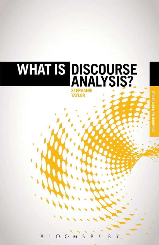 What is Discourse Analysis? (The 'What is?' Research Methods Series)