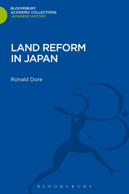 Bloomsbury Land Reform in Japan - Academic History Book