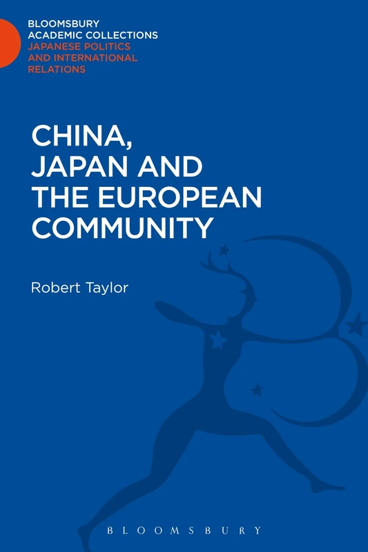 Bloomsbury China, Japan and the European Community Book