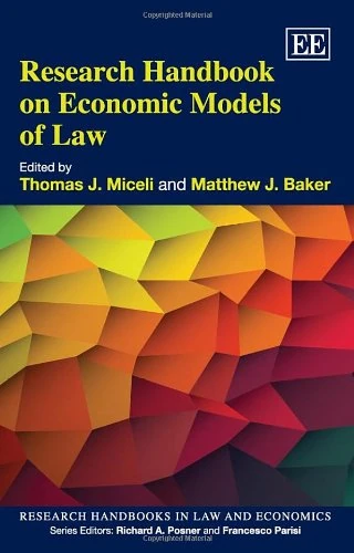 Research Handbook on Economic Models of Law (Research Handbooks in Law and Economics series)