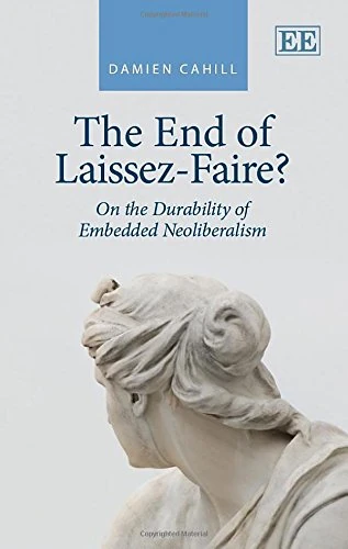 The End of Laissez-Faire?: On the Durability of Embedded Neoliberalism - Image 1