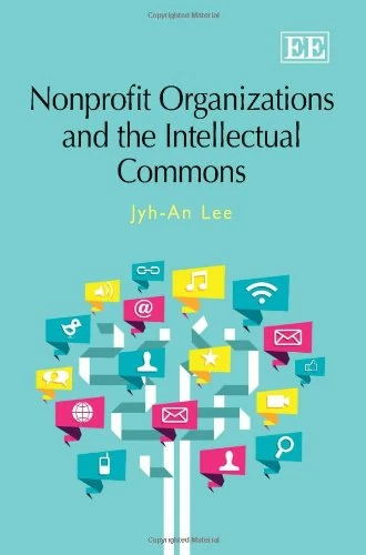 Nonprofit Organizations and the Intellectual Commons (National Chengchi University Legal Studies, 73) - Image 1
