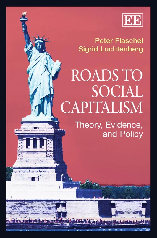 Roads to Social Capitalism - Edward Elgar Publishing Book