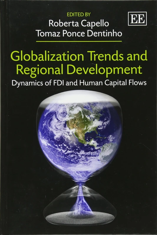 Globalization Trends and Regional Development: Dynamics of FDI and Human Capital Flows