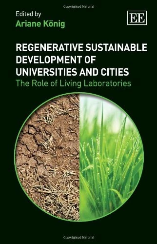 Regenerative Sustainable Development of Universities and Cities: The Role of Living Laboratories