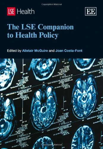 The LSE Companion to Health Policy