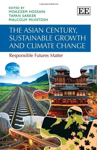 The Asian Century, Sustainable Growth and Climate Change: Responsible Futures Matter