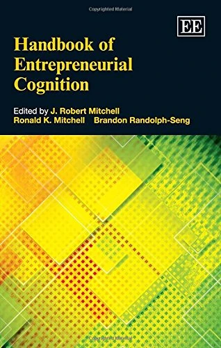 Edward Elgar Handbook of Entrepreneurial Cognition Book