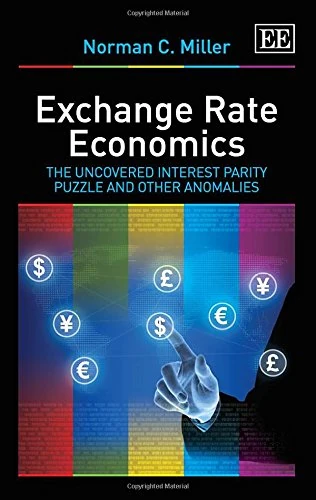 Exchange Rate Economics: The Uncovered Interest Parity Puzzle and Other Anomalies