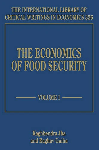 The Economics of Food Security (The International Library of Critical Writings in Economics series)
