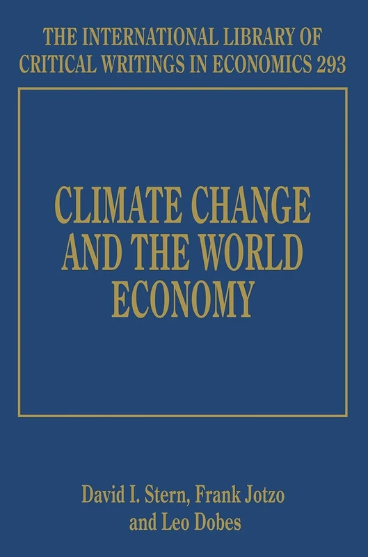 Climate Change and the World Economy (The International Library of Critical Writings in Economics series)