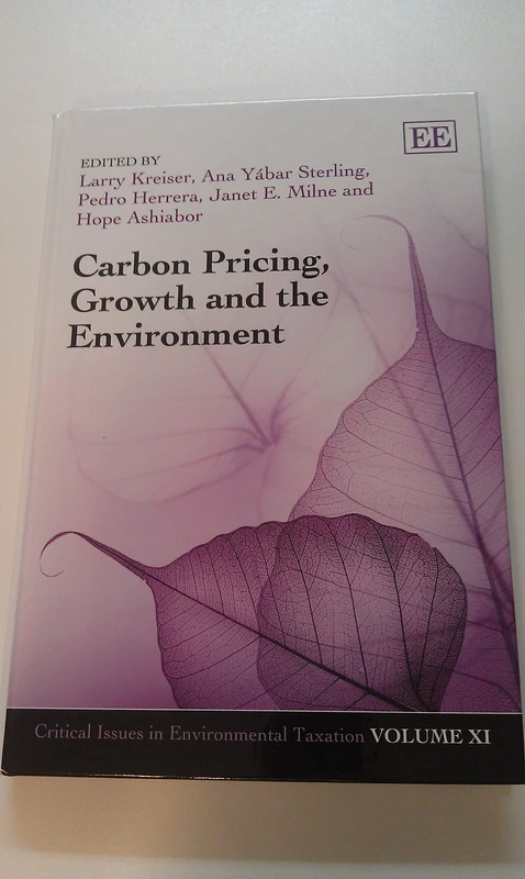 Carbon Pricing, Growth and the Environment (Critical Issues in Environmental Taxation series)