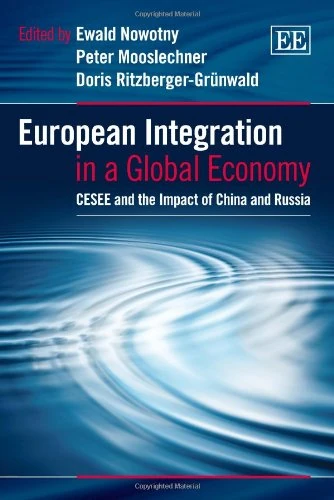 European Integration in a Global Economy: CESEE and the Impact of China and Russia