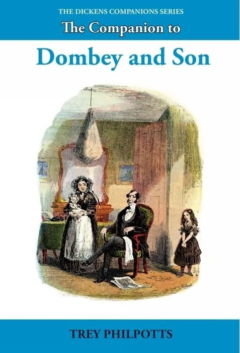 The Companion to Dombey and Son (The Dickens Companions): 10