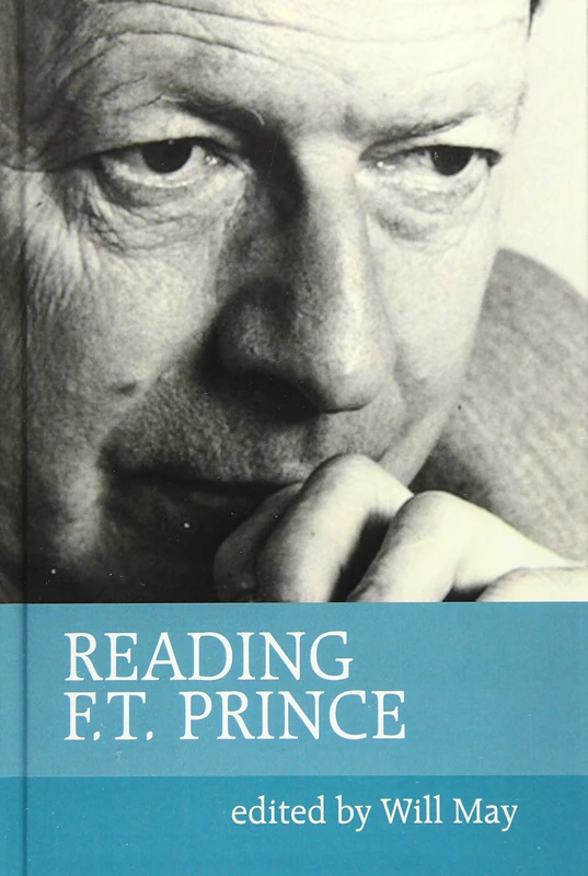 Reading F. T. Prince (Liverpool English Texts and Studies): 67