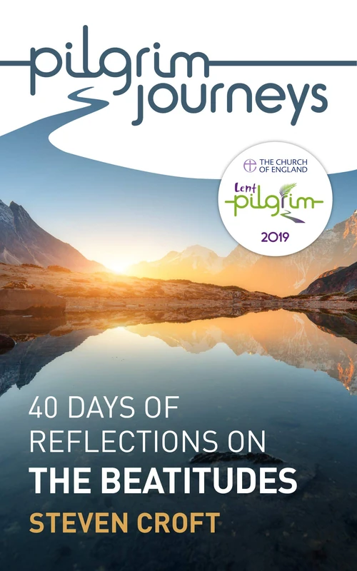 Pilgrim Journeys: The Beatitudes (pack of 50): 40 days of reflections