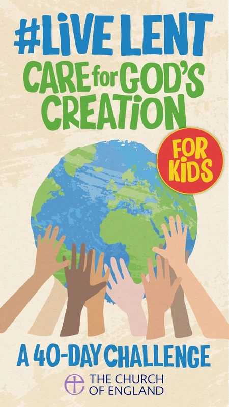 Live Lent: Care for God's Creation (Kids pack of 50): A 40-Day Challenge