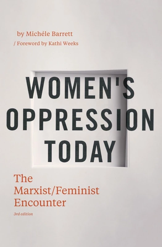 Women's Oppression Today: The Marxist/ Feminist Encounter - Image 1