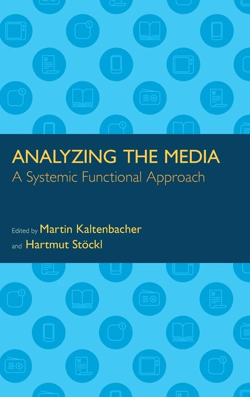 Analyzing the Media: A Systemic Functional Approach