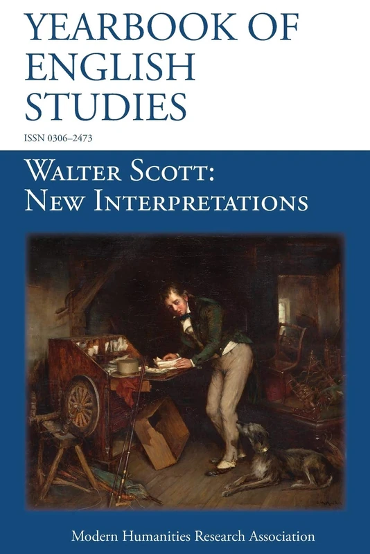 Modern Humanities Research Association Walter Scott Yearbook