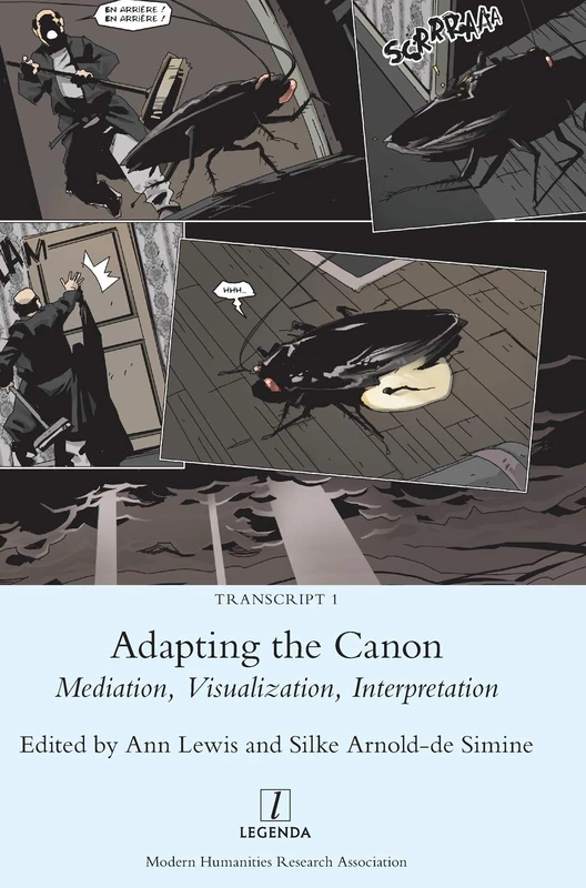 Adapting the Canon: Mediation, Visualization, Interpretation: 1 (Transcript)