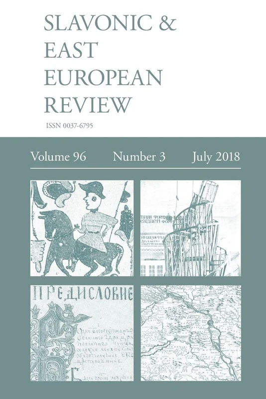 Slavonic & East European Review (96: 3) July 2018