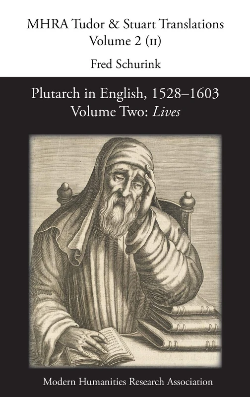 Plutarch in English, 1528-1603. Volume Two: Lives: 2.2
