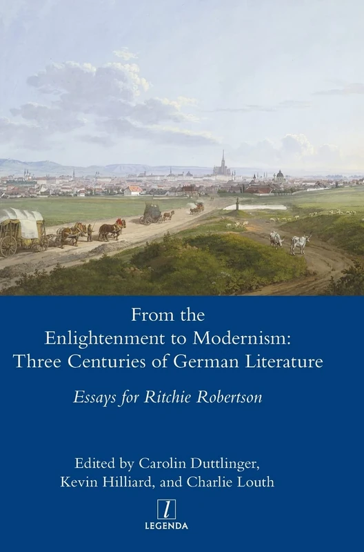 From the Enlightenment to Modernism: Three Centuries of German Literature