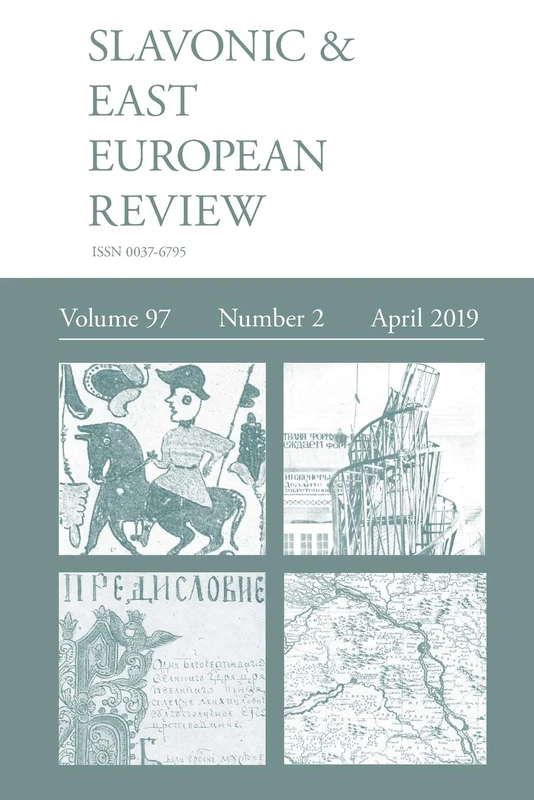 Slavonic & East European Review (97: 2) April 2019