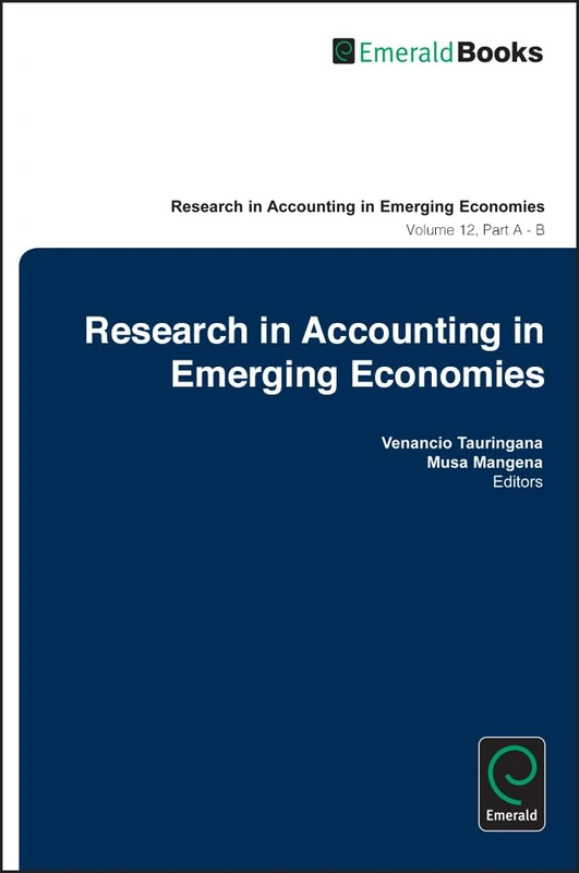 Research in Accounting in Emerging Economies: 12, Part A & B