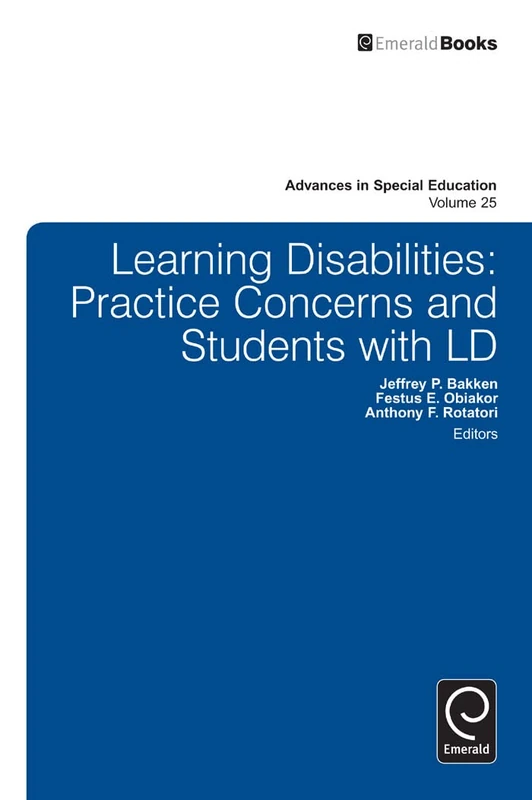 Learning Disabilities: Practice Concerns and Students with LD: 25 (Advances in Special Education, 25)