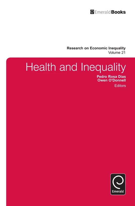 Health and Inequality: 21 (Research on Economic Inequality, 21)