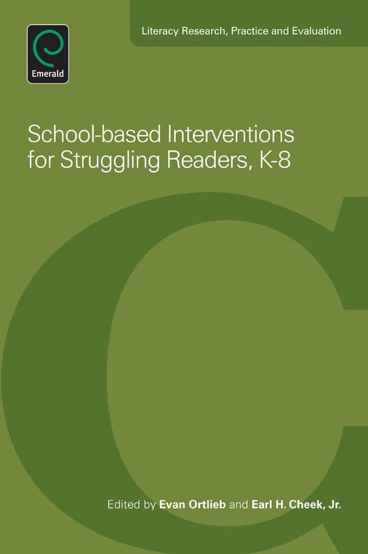 School-Based Interventions For Struggling Readers, K-8: 3 (Literacy Research, Practice and Evaluation, 3)