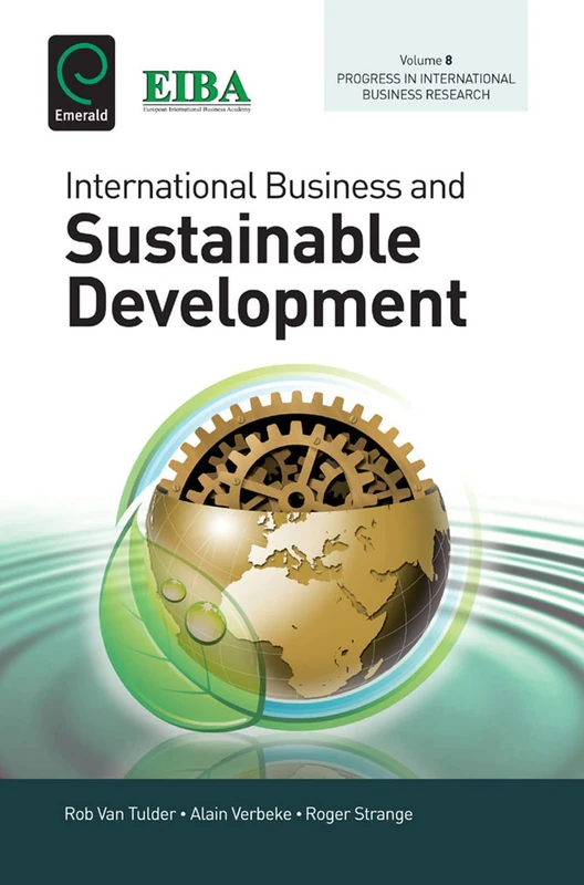 International Business and Sustainable Development: 8 (Progress in International Business Research, 8)