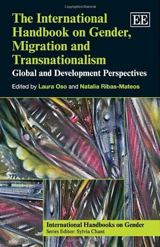 Edward Elgar Gender, Migration and Transnationalism Handbook