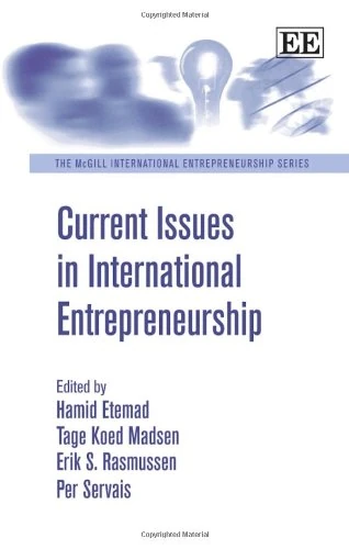 Current Issues in International Entrepreneurship (The McGill International Entrepreneurship series)