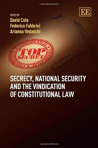 Edward Elgar - Secrecy, National Security and Constitutional Law