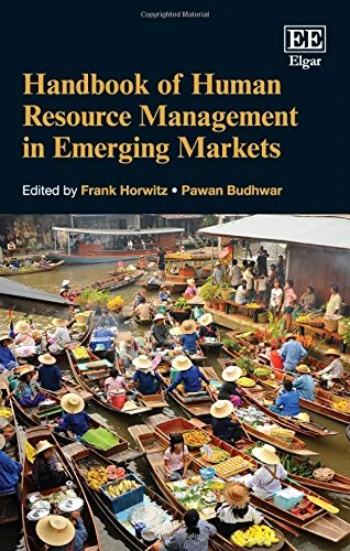 Handbook of Human Resource Management in Emerging Markets (Research Handbooks in Business and Management series)