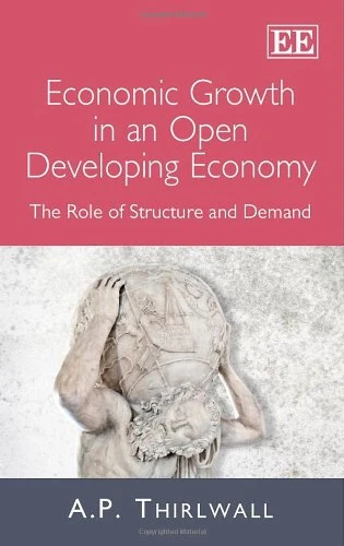 Economic Growth in an Open Developing Economy: The Role of Structure and Demand