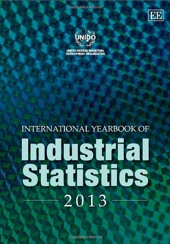 International Yearbook of Industrial Statistics 2013