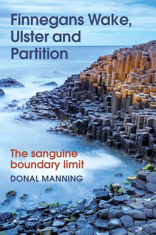 Finnegans Wake, Ulster and Partition: The Sanguine Boundary Limit - Image 1