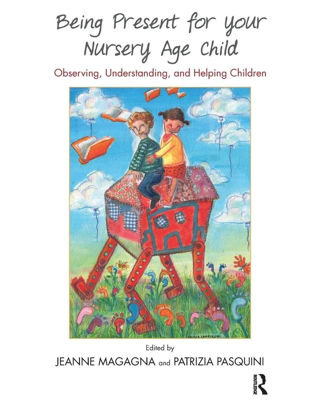 Routledge - Being Present for Your Nursery Age Child Book