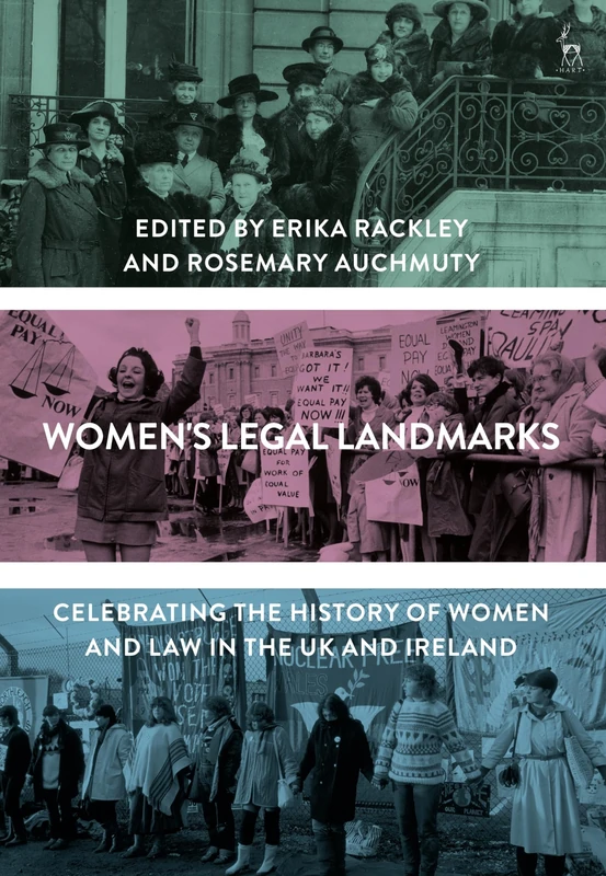 Women's Legal Landmarks: Celebrating the history of women and law in the UK and Ireland