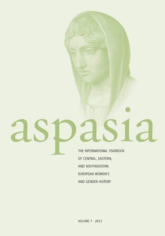 Aspasia: Volume 7: The International Yearbook of Central, Eastern and Southeastern European Women's and Gender History - Image 1
