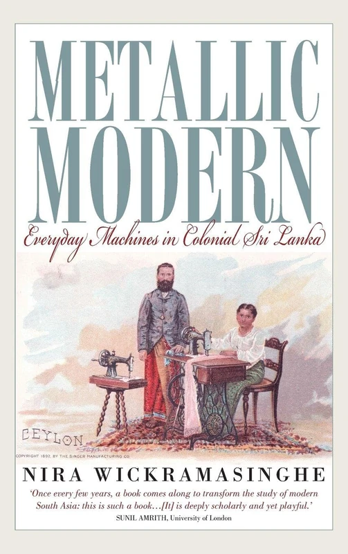 Metallic Modern: Everyday Machines in Colonial Sri Lanka - Image 1