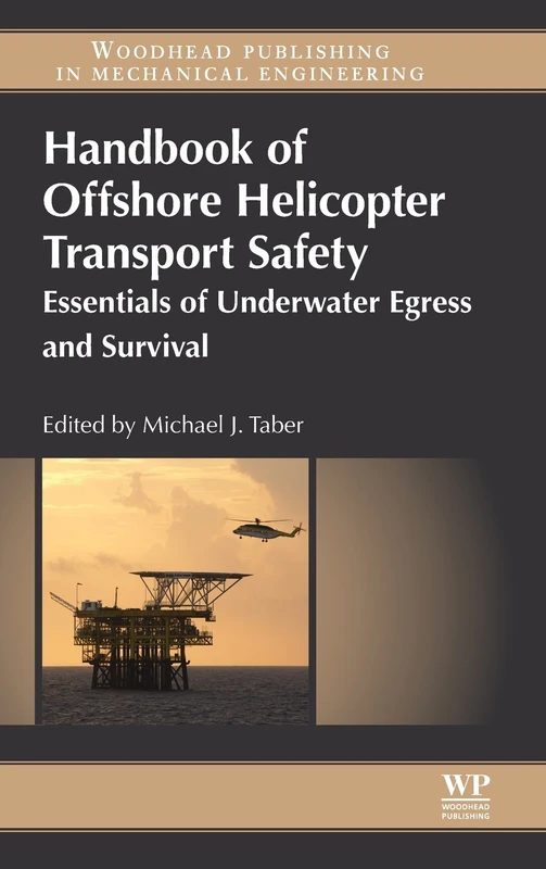 Handbook of Offshore Helicopter Transport Safety: Essentials of Underwater Egress and Survival - Image 1
