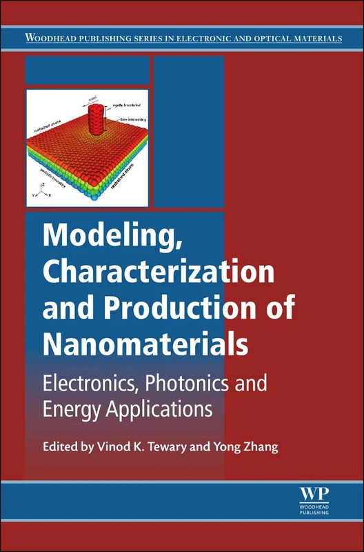 Woodhead Publishing Nanomaterials Modeling and Production Book