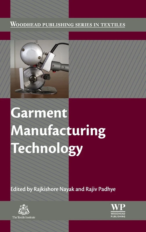 Garment Manufacturing Technology (Woodhead Publishing Series in Textiles)