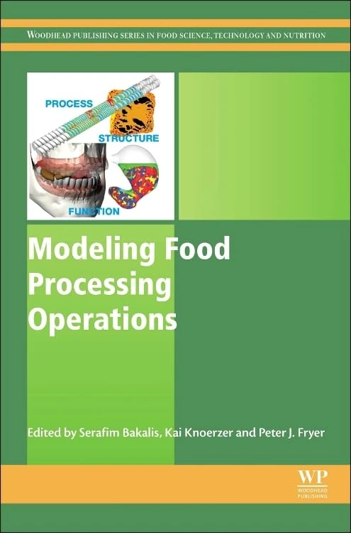 Modeling Food Processing Operations (Woodhead Publishing Series in Food Science, Technology and Nutrition)