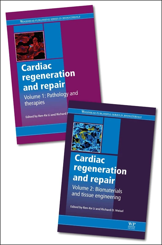 Cardiac Regeneration and Repair (Woodhead Publishing Series in Biomaterials)